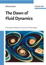 The Dawn of Fluid Dynamics: A Discipline Between Science and Technology - ISBN 9783527405138