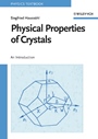 Physical Properties of Crystals: An Introduction - ISBN 9783527405435