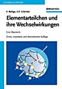 Elementarteilchen und ihre Wechselwirkungen: Eine Übersicht - ISBN 9783527405879