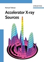 Accelerator X–Ray Sources - ISBN 9783527405909