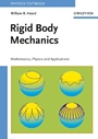 Rigid Body Mechanics: Mathematics, Physics and Applications - ISBN 9783527406203