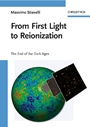 From First Light to Reionization: The End of the Dark Ages - ISBN 9783527407057