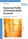 Dynamic Profile of Switched–Mode Converter: Modeling, Analysis and Control - ISBN 9783527407088