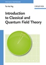 Introduction to Classical and Quantum Field Theory - ISBN 9783527407262