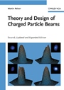 Theory and Design of Charged Particle Beams - ISBN 9783527407415