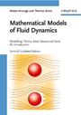 Mathematical Models of Fluid Dynamics: Modelling, Theory, Basic Numerical Facts – An Introduction - ISBN 9783527407743