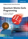 Quantum Monte–Carlo Programming: For Atoms, Molecules, Clusters, and Solids - ISBN 9783527408511