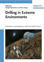 Drilling in Extreme Environments: Penetration and Sampling on Earth and other Planets - ISBN 9783527408528