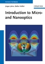 Introduction to Micro– and Nanooptics - ISBN 9783527408917