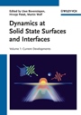Dynamics at Solid State Surfaces and Interfaces, Volume 1: Current Developments - ISBN 9783527409372