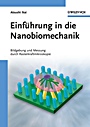 Einführung in die Nanobiomechanik: Bildgebung und Messung durch Rasterkraftmikroskopie - ISBN 9783527409549