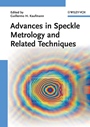 Advances in Speckle Metrology and Related Techniques - ISBN 9783527409570