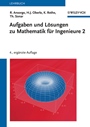 Aufgaben und Lösungen zu Mathematik für Ingenieure 2 - ISBN 9783527409884