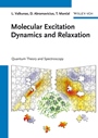 Molecular Excitation Dynamics and Relaxation: Quantum Theory and Spectroscopy - ISBN 9783527410088