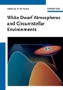 White Dwarf Atmospheres and Circumstellar Environments - ISBN 9783527410316