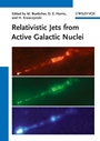 Relativistic Jets from Active Galactic Nuclei - ISBN 9783527410378