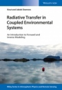 Radiative Transfer in Coupled Environmental Systems: An Introduction to Forward and Inverse Modeling - ISBN 9783527411382