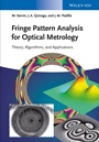 Fringe Pattern Analysis for Optical Metrology: Theory, Algorithms, and Applications - ISBN 9783527411528
