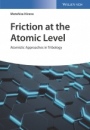 Friction at the Atomic Level: Atomistic Approaches in Tribology - ISBN 9783527411696