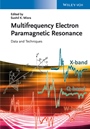 Multifrequency Electron Paramagnetic Resonance: Data and Techniques - ISBN 9783527412228