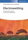 Electrowetting: Fundamental Principles and Practical Applications - ISBN 9783527412297