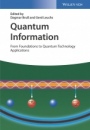Quantum Information: From Foundations to Quantum Technology Applications 2 Volume Set - ISBN 9783527413539