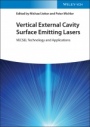 Vertical External Cavity Surface Emitting Lasers: VECSEL Technology and Applications - ISBN 9783527413621