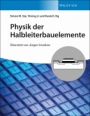 Physik der Halbleiterbauelemente - ISBN 9783527413898