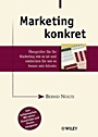 Marketing konkret: Überprüfen Sie Ihr Marketing wie es ist und entdecken Sie wie es besser sein könnte - ISBN 9783527501007