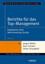 Berichte für das Top–Management: Ergebnisse einer Benchmarking–Studie - ISBN 9783527501328