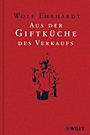Aus der Giftküche des Verkaufs - ISBN 9783527502127