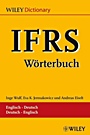 IFRS–Wörterbuch / –Dictionary: Englisch–Deutsch / Deutsch–Englisch. Glossar / Glossary - ISBN 9783527502448