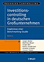 Investitionscontrolling in deutschen Großunternehmen: Ergebnisse einer Benchmarking–Studie - ISBN 9783527502615