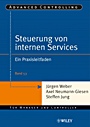 Steuerung interner Servicebereiche: Ein Praxisleitfaden - ISBN 9783527502622