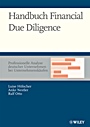 Handbuch Financial Due Diligence: Professionelle Analyse deutscher Unternehmen bei Unternehmenskäufen - ISBN 9783527502950