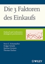 Die 3 Faktoren des Einkaufs - ISBN 9783527503278