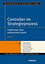 Controller im Strategieprozess: Ergebnisse einer empirischen Studie - ISBN 9783527503391