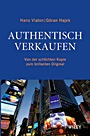 Authentisch verkaufen: Von der schlichten Kopie zum brillanten Original - ISBN 9783527503551
