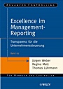Excellence im Management–Reporting: Transparenz für die Unternehmenssteuerung - ISBN 9783527503810