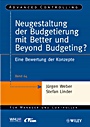 Neugestaltung der Budgetierung mit Better und Beyond Budgeting?: Eine Bewertung der Konzepte - ISBN 9783527504121