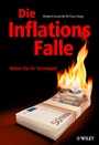 Die Inflationsfalle: Retten Sie Ihr Vermögen! - ISBN 9783527504183