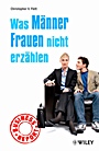 Business Report: Was Männer Frauen nicht erzählen - ISBN 9783527504497