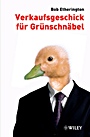 Verkaufsgeschick für Grünschnäbel - ISBN 9783527504626