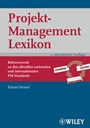 Projektmanagement Lexikon: Referenzwek zu den aktuellen nationalen und internationalen PM–Standards - ISBN 9783527504718