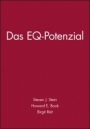 Das EQ–Potenzial: Emotionale Intelligenz als Schlüssel zum Erfolg - ISBN 9783527504978