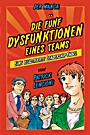 Die 5 Dysfunktionen eines Teams – der Manga: Eine illustrierte Leadership–Fabel - ISBN 9783527505098