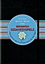 Little Black Book der Berühmten Gedankenspiele: Philosophische Rätsel und Experimente für helle Köpfe - ISBN 9783527505111
