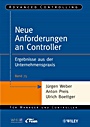 Neue Anforderungen an Controller: Ergebnisse aus der Unternehmenspraxis - ISBN 9783527505173