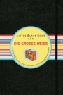 Das Little Black Book für die große Reise: Einfach Koffer Packen, Abenteuer Erleben und Erinnerungen Sammeln! - ISBN 9783527505746