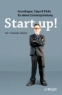 Start–up!: Grundlagen, Tipps & Tricks für deine Existenzgründung - ISBN 9783527505852